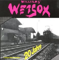 Cover: Williams Wetsox - 20 Jahre